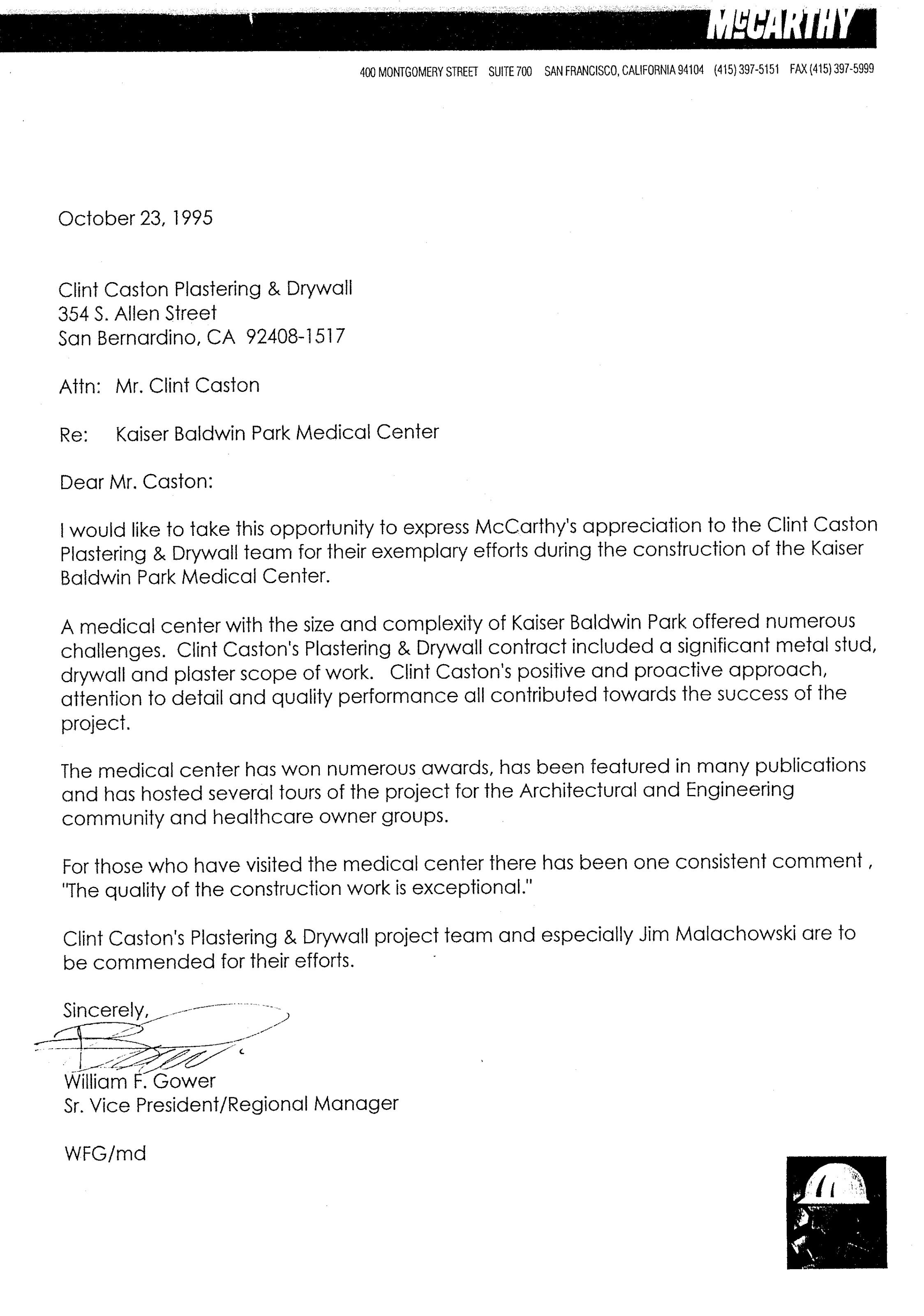 Letter of reference from McCarthy Building Companies, October 23, 1995: “The quality of the construction work is exceptional.”